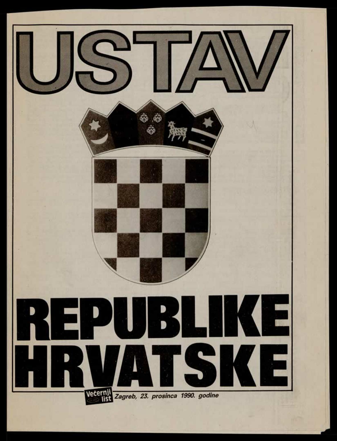 <b>Ustav Republike Hrvatske</b>, prilog <i>Večernjem listu</i>, 23. prosinca 1990.<br><br>
HR-HDA-2031. Vjesnik. Unutarnja politika, kut. 887
